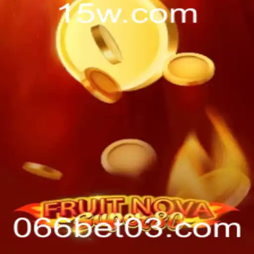066bet | Explorando o Mundo de FruitNovaSuper80: Uma Nova Sensação no Universo de Jogos Online