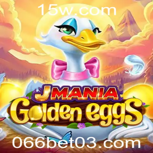 066bet | Explorando o Jogo Inovador JManiaGoldenEggs pela 066bet