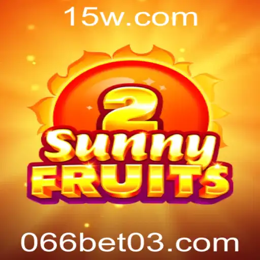 066bet | Explorando o Fascinante Mundo de SunnyFruits2 no Universo 066bet